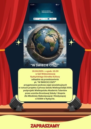Wielkopolska Akademia Talentów - przygotowania do przedstawienia „W ŚWIECIE CISZY”